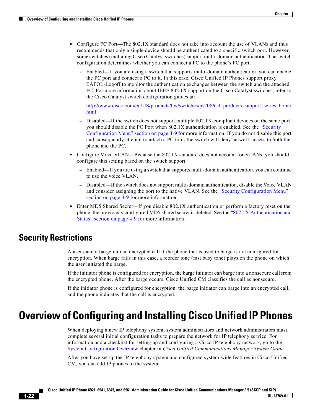 Cisco Systems 6921 manual Security Restrictions 