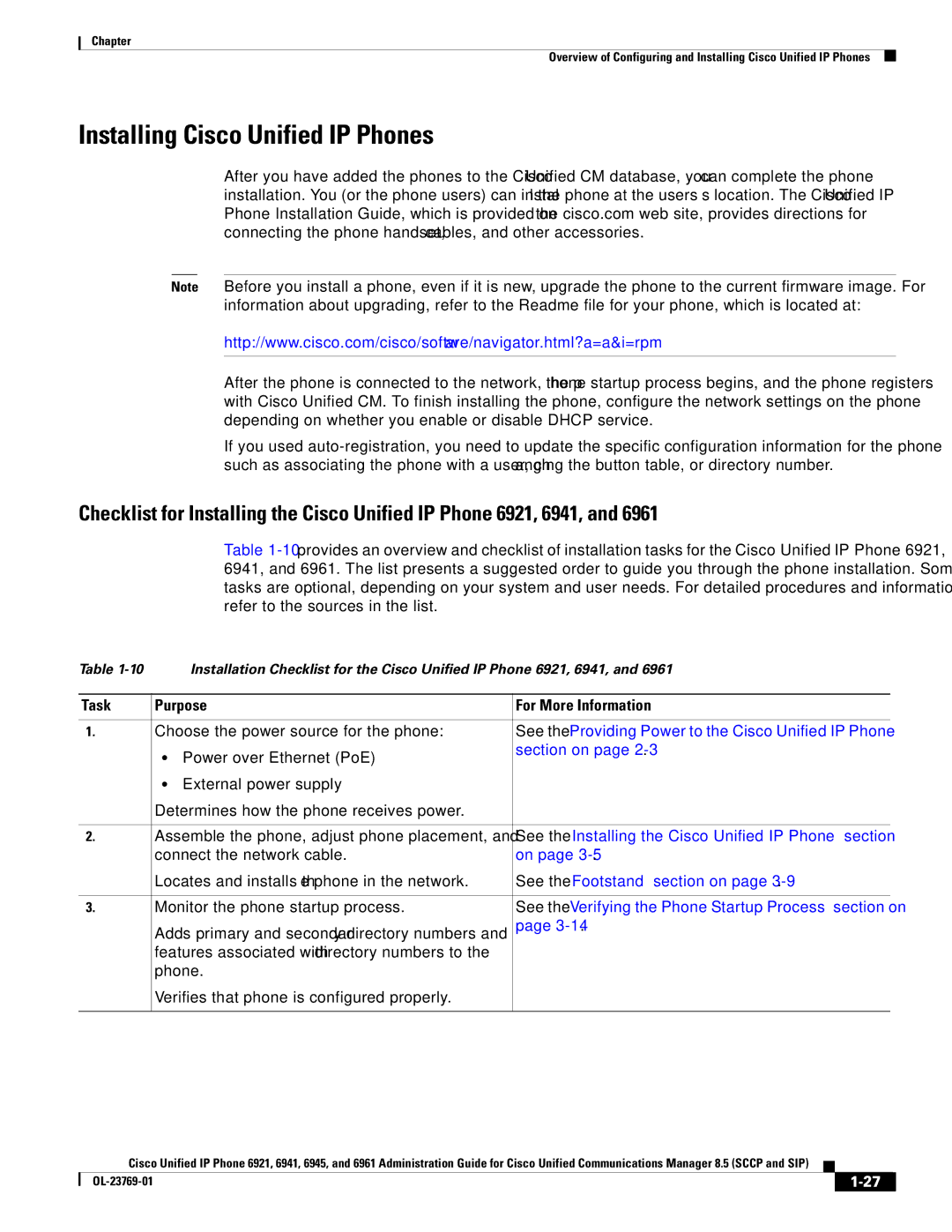 Cisco Systems 6921 manual Installing Cisco Unified IP Phones, See the Providing Power to the Cisco Unified IP Phone 