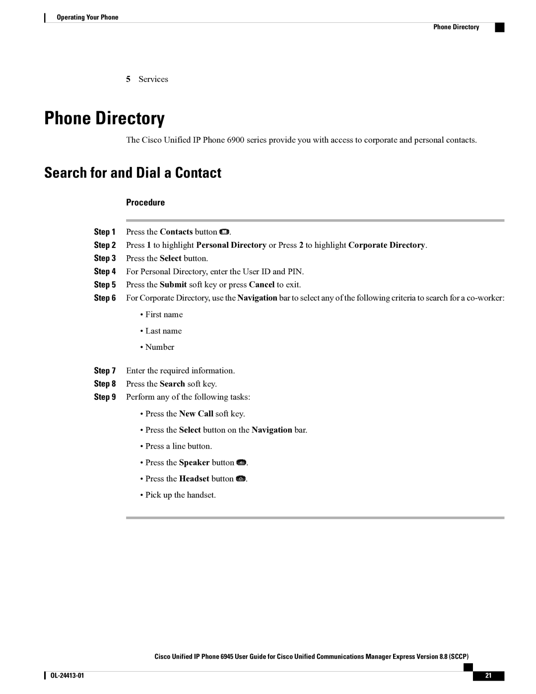 Cisco Systems 6945 manual Phone Directory, Search for and Dial a Contact 