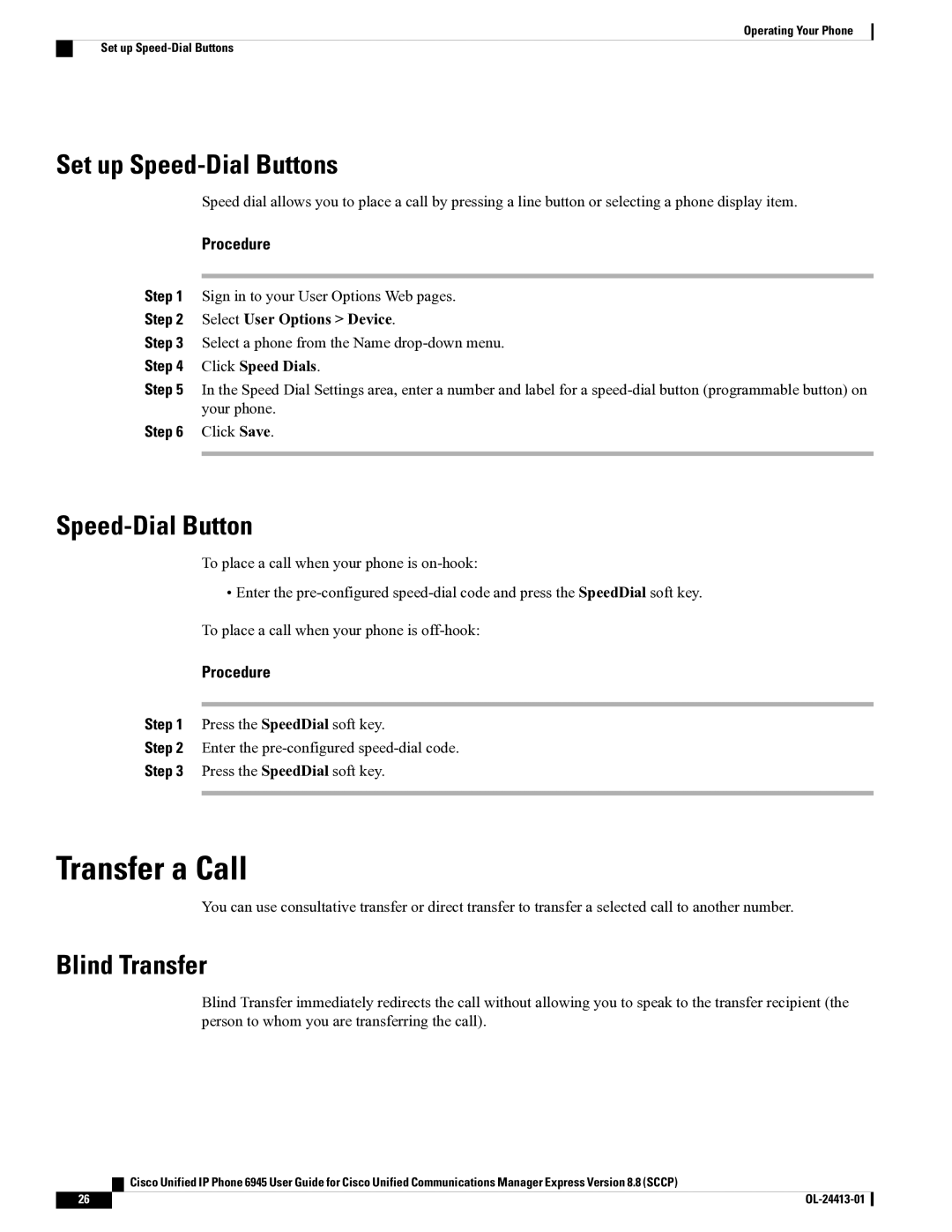 Cisco Systems 6945 manual Transfer a Call, Set up Speed-Dial Buttons, Blind Transfer 