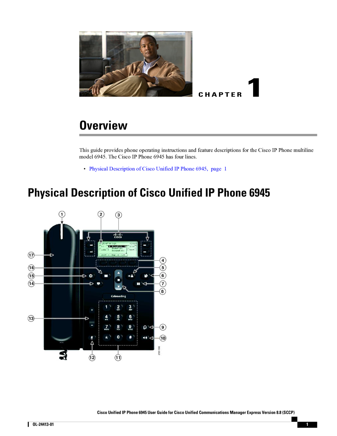 Cisco Systems 6945 manual Overview, Physical Description of Cisco Unified IP Phone 