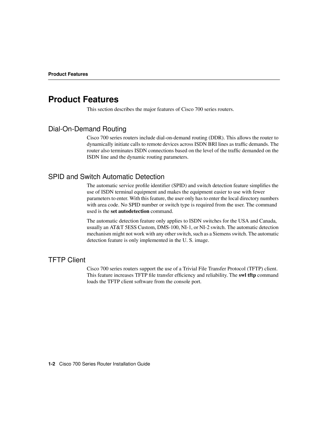 Cisco Systems 700 Series Product Features, Dial-On-Demand Routing, Spid and Switch Automatic Detection, Tftp Client 