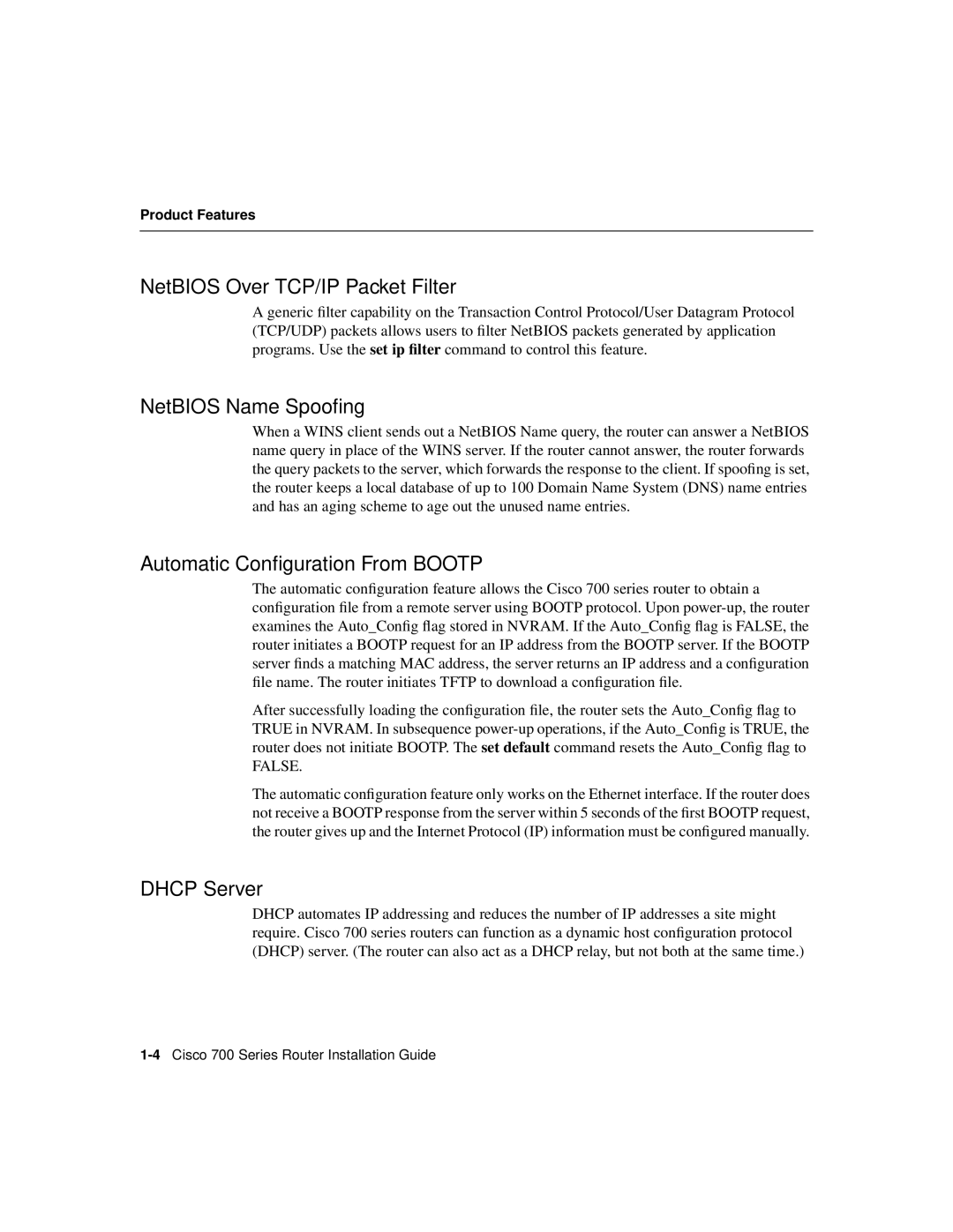 Cisco Systems 700 Series NetBIOS Over TCP/IP Packet Filter, NetBIOS Name Spooﬁng, Automatic Conﬁguration From Bootp 