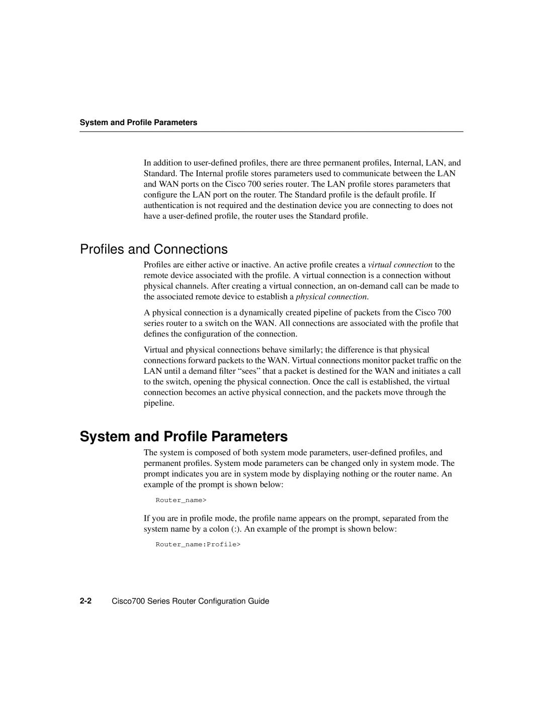 Cisco Systems 700 manual System and Proﬁle Parameters, Proﬁles and Connections 