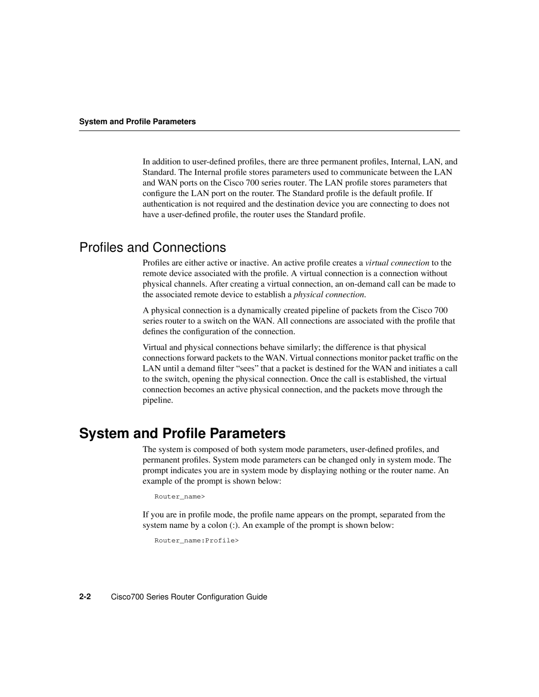 Cisco Systems 700 manual System and Proﬁle Parameters, Proﬁles and Connections, System and Profile Parameters 