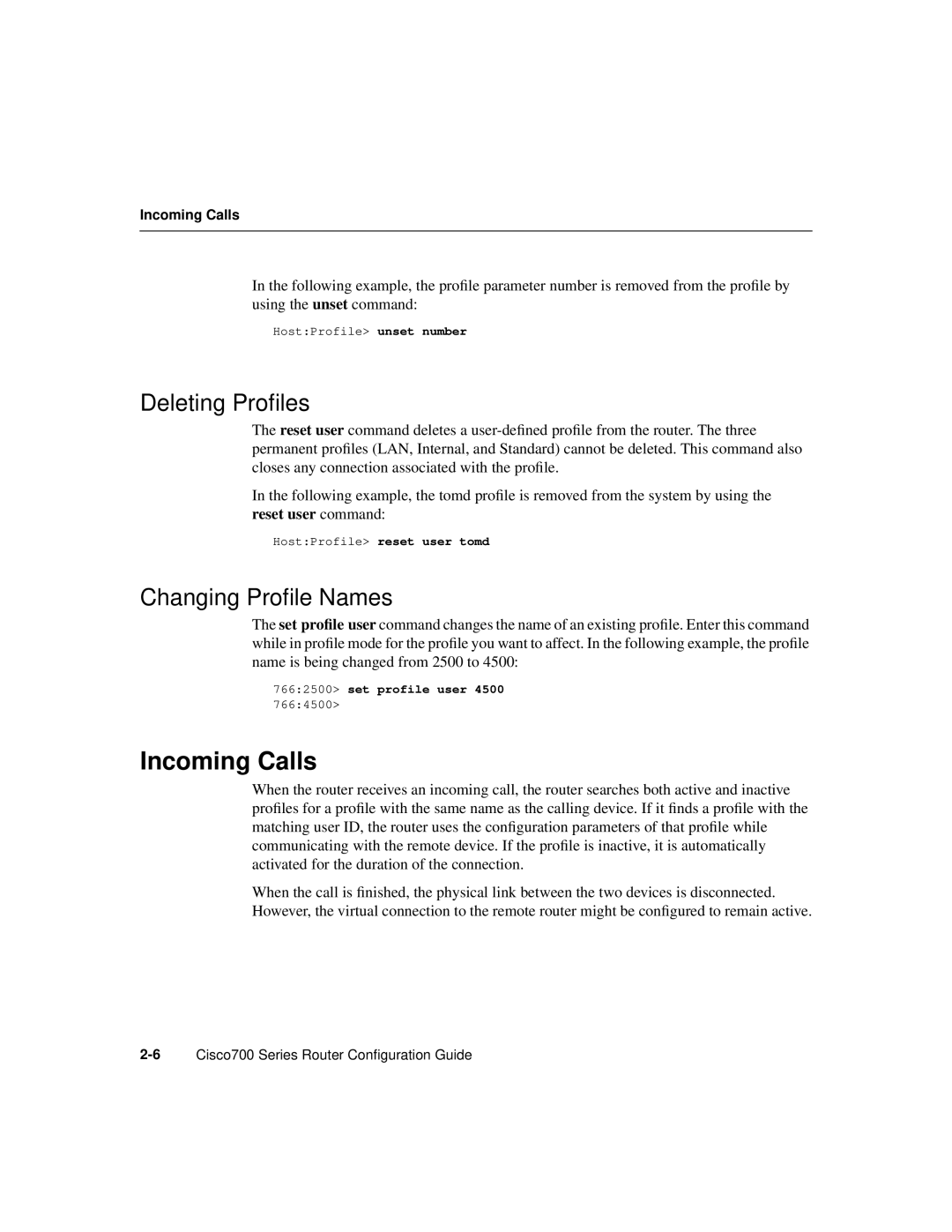 Cisco Systems 700 manual Incoming Calls, Deleting Proﬁles, Changing Proﬁle Names 