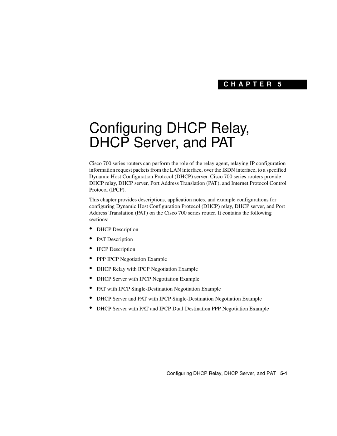 Cisco Systems 700 manual Configuring Dhcp Relay, Dhcp Server, and PAT 