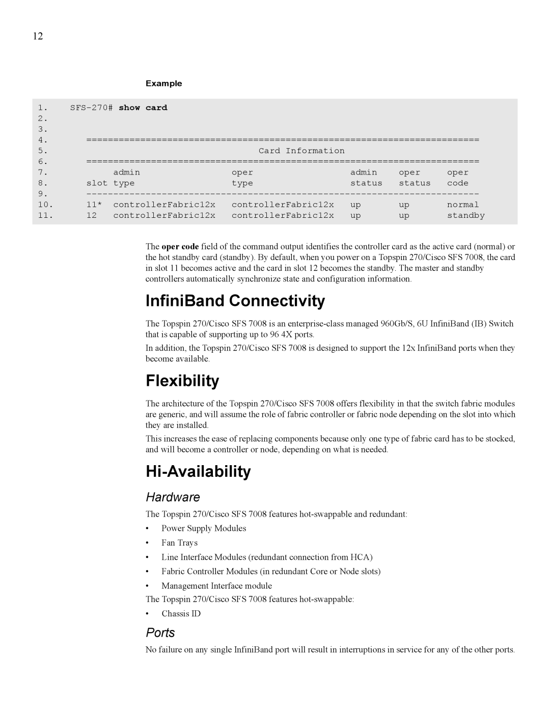 Cisco Systems 7008, 270 manual InfiniBand Connectivity, Flexibility, Hi-Availability, Hardware, Ports 