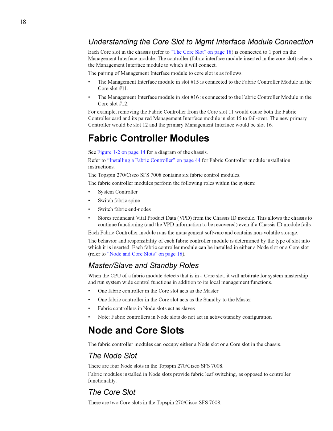 Cisco Systems 7008, 270 manual Fabric Controller Modules, Node and Core Slots, Master/Slave and Standby Roles, Node Slot 