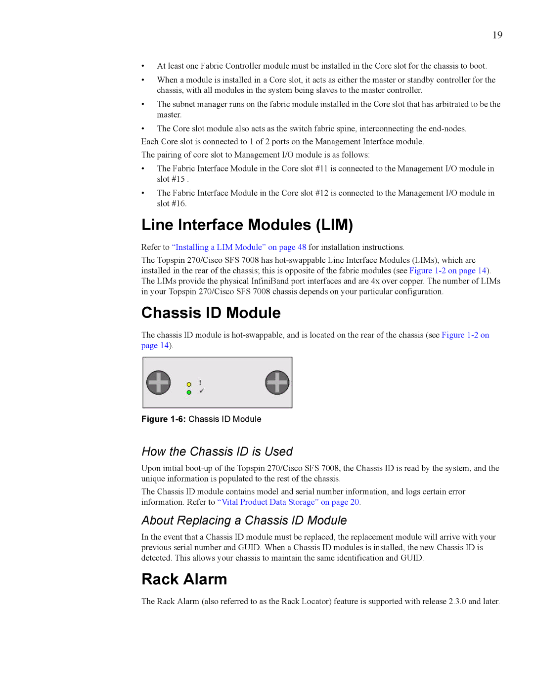 Cisco Systems 270, 7008 manual Line Interface Modules LIM, Chassis ID Module, Rack Alarm, How the Chassis ID is Used 