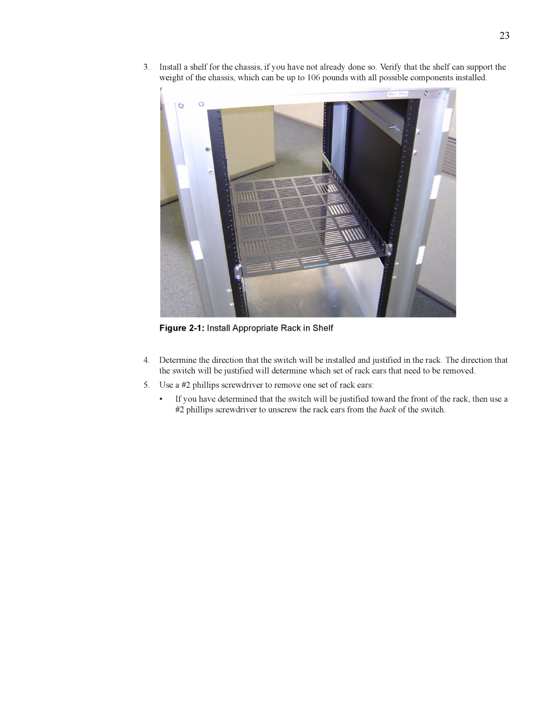 Cisco Systems 270, 7008 manual 1Install Appropriate Rack in Shelf 