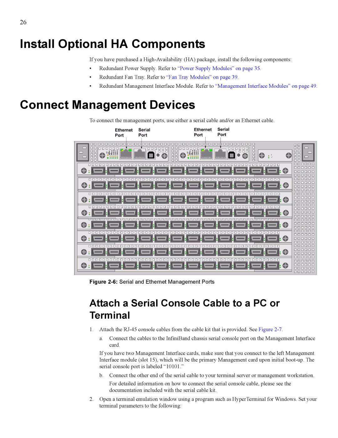 Cisco Systems 7008, 270 manual Install Optional HA Components, Connect Management Devices 