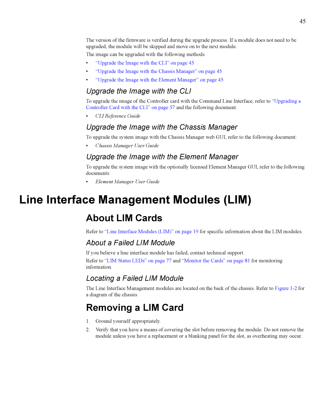 Cisco Systems 270, 7008 manual Line Interface Management Modules LIM, About LIM Cards, Removing a LIM Card 