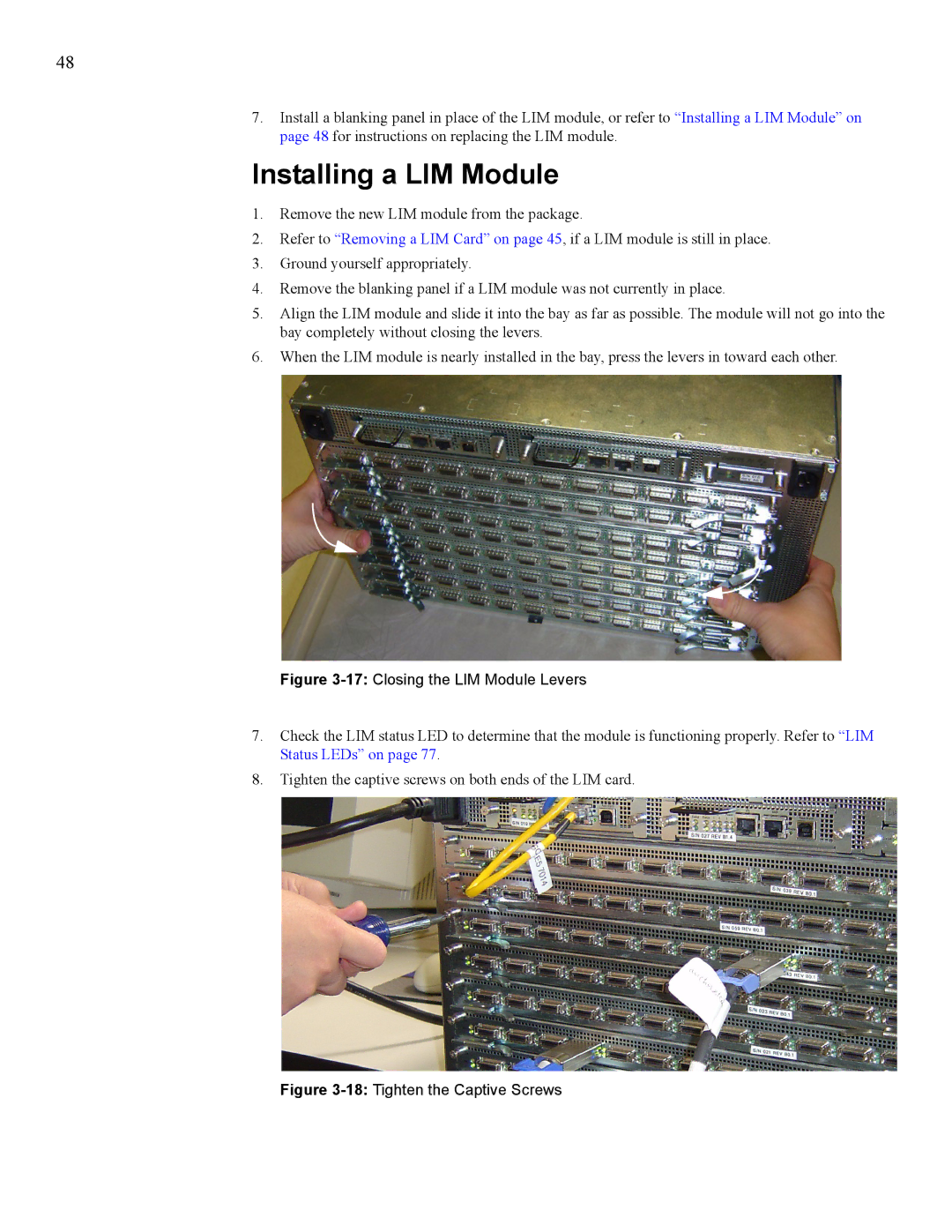 Cisco Systems 7008, 270 manual Installing a LIM Module, 17Closing the LIM Module Levers 