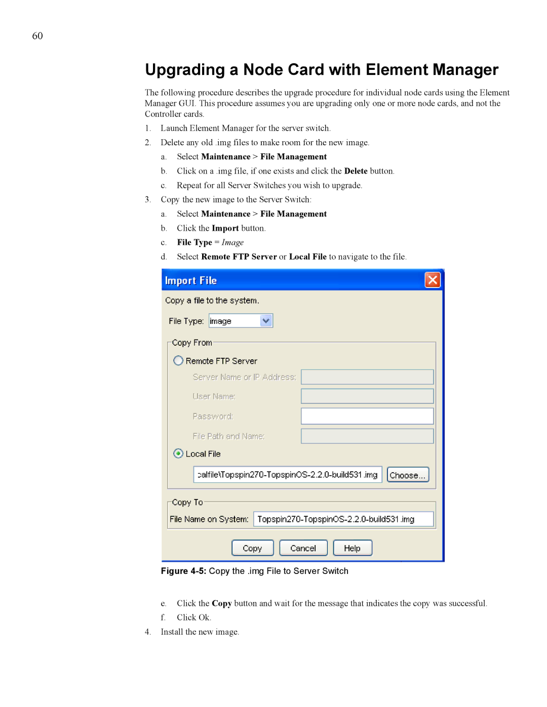 Cisco Systems 7008, 270 manual Upgrading a Node Card with Element Manager, 5Copy the .img File to Server Switch 