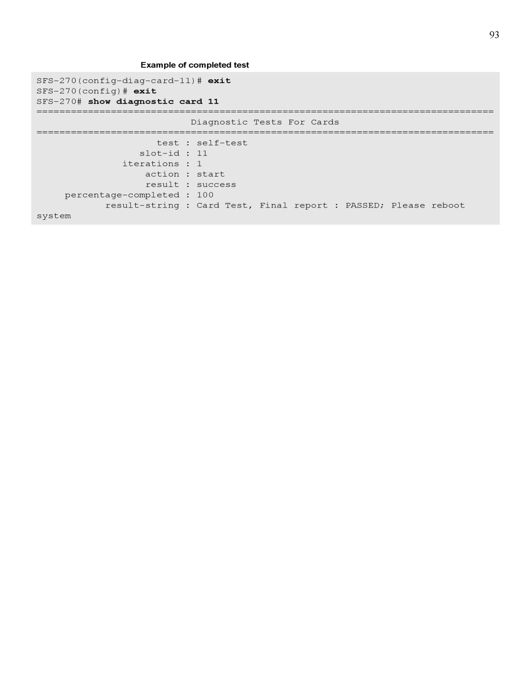 Cisco Systems 7008 manual SFS-270config-diag-card-11# exit SFS-270config# exit 