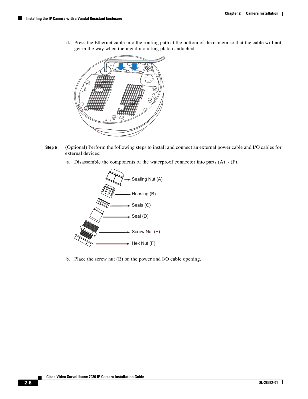 Cisco Systems 7030 manual Place the screw nut E on the power and I/O cable opening 