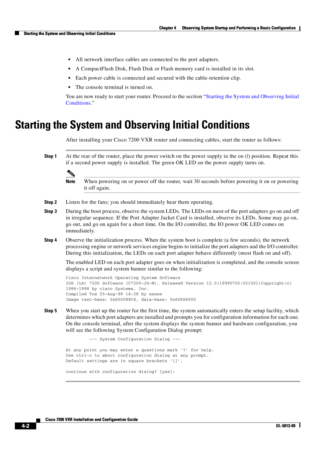 Cisco Systems 7200 VXR manual Starting the System and Observing Initial Conditions 