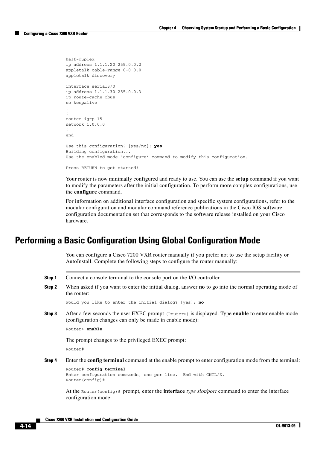 Cisco Systems 7200 VXR manual Performing a Basic Configuration Using Global Configuration Mode, 4-14 