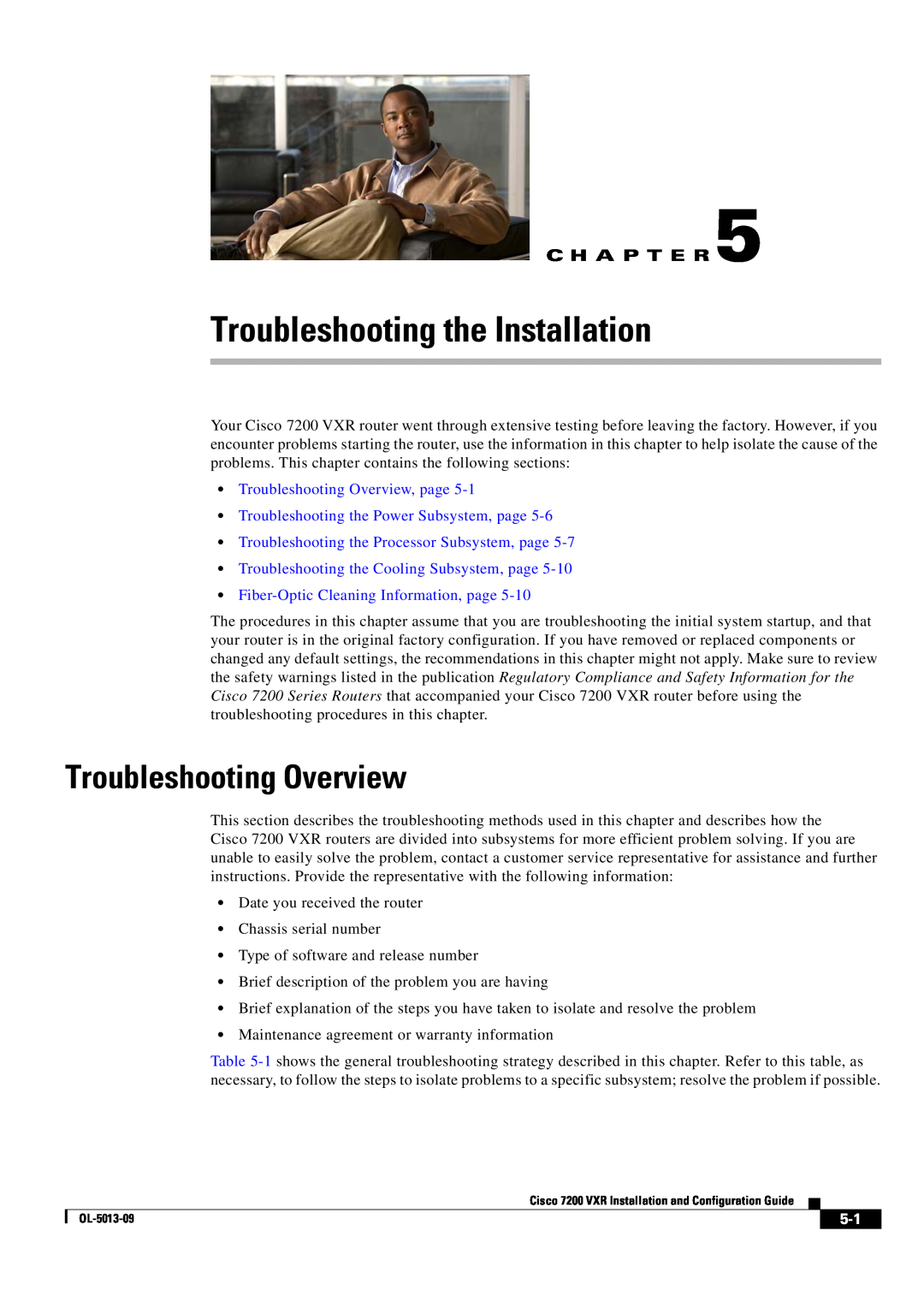 Cisco Systems 7200 VXR manual Troubleshooting the Installation, Troubleshooting Overview, page, C H A P T E R 