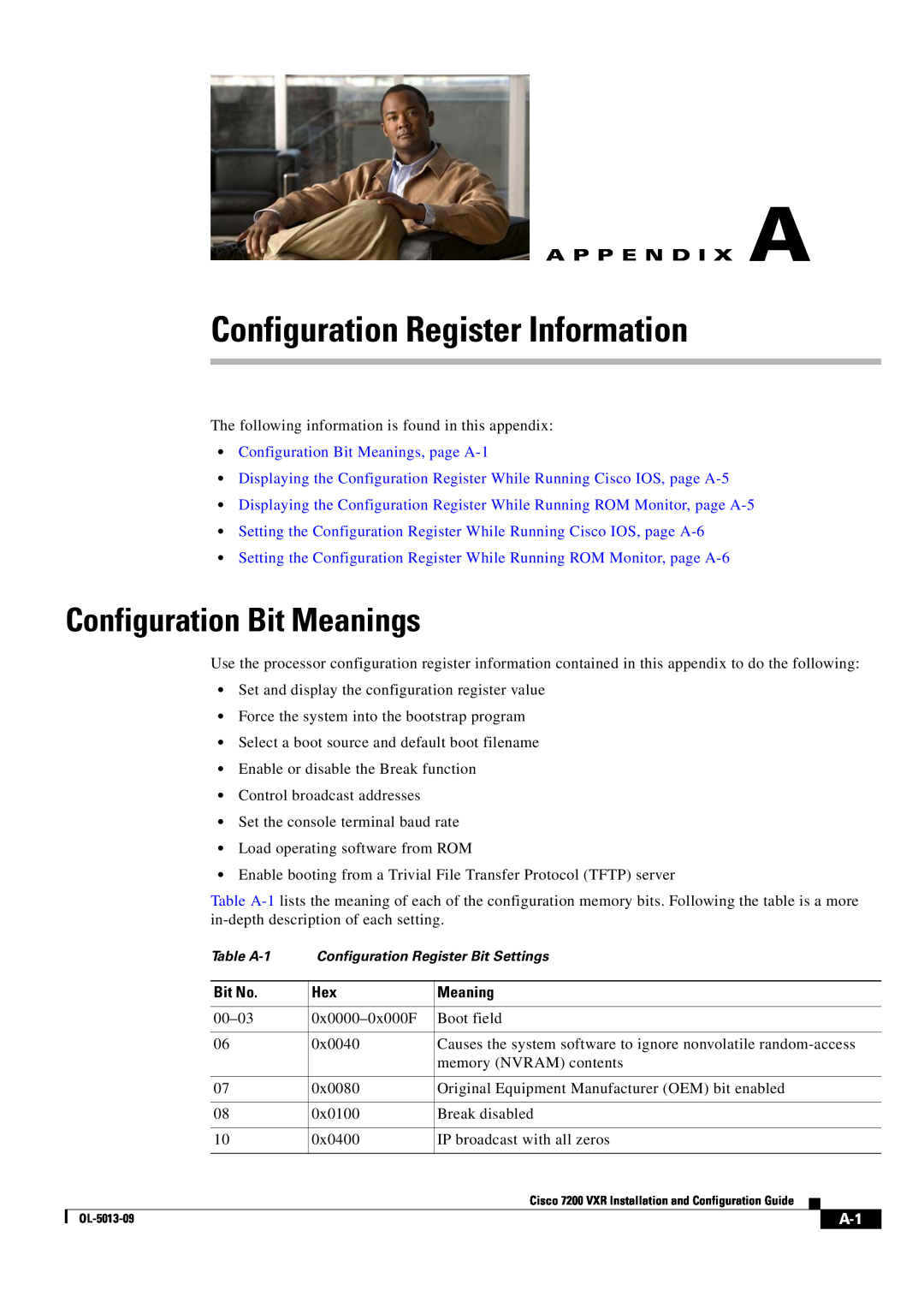 Cisco Systems 7200 VXR manual Configuration Register Information, Configuration Bit Meanings, A P P E N D I X A 