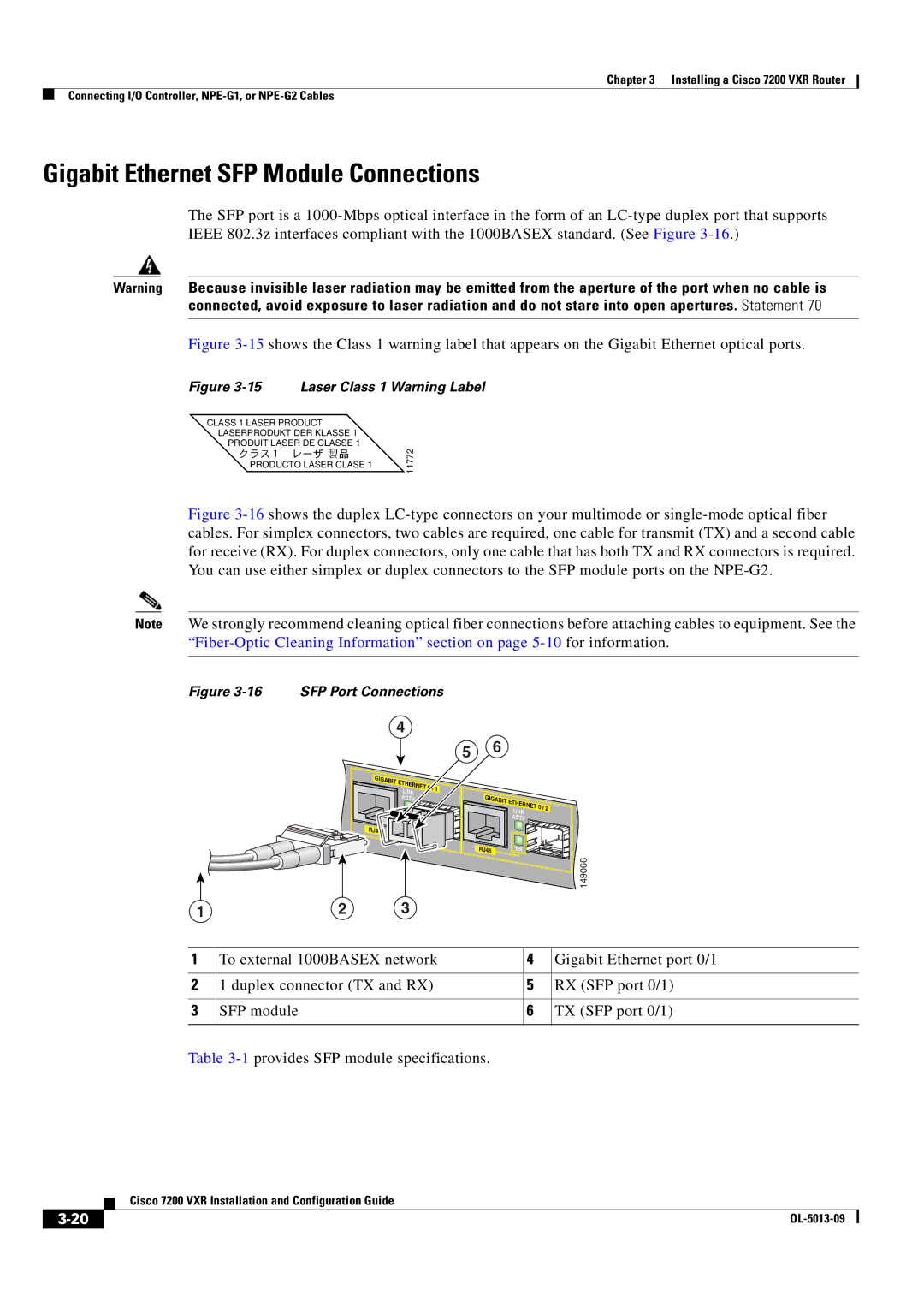 Cisco Systems 7200 VXR manual Gigabit Ethernet SFP Module Connections, Laser Class 1 Warning Label 