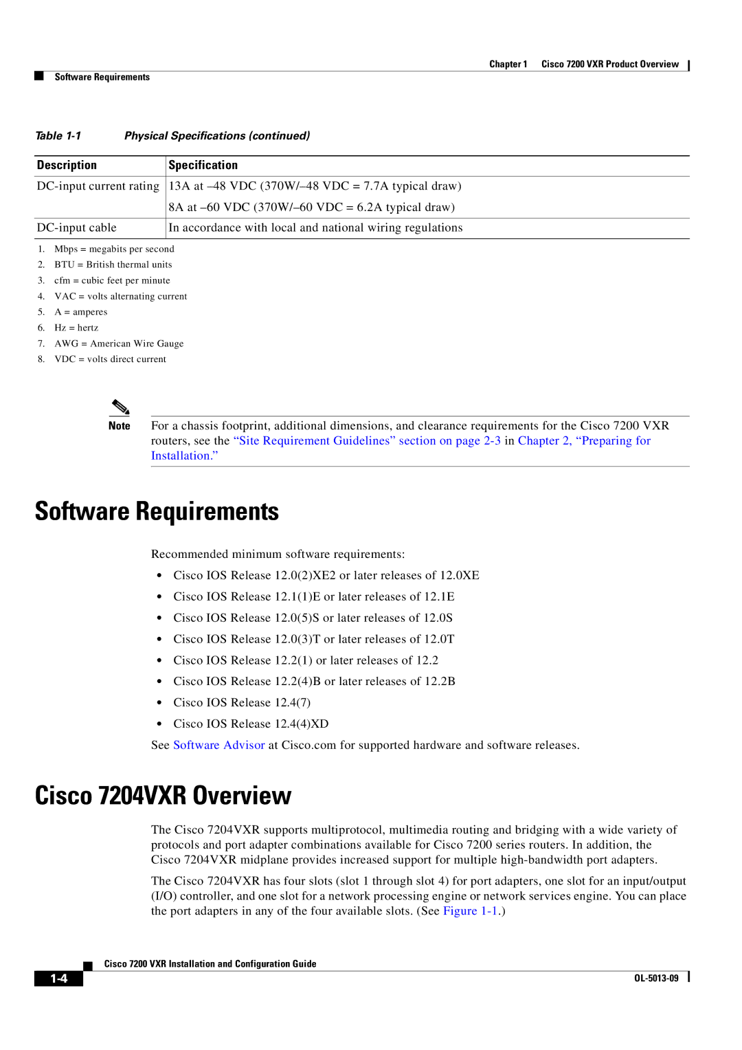 Cisco Systems 7200 VXR manual Software Requirements, Cisco 7204VXR Overview 