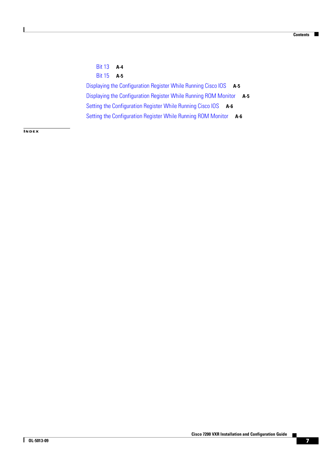 Cisco Systems 7200 VXR manual Bit 