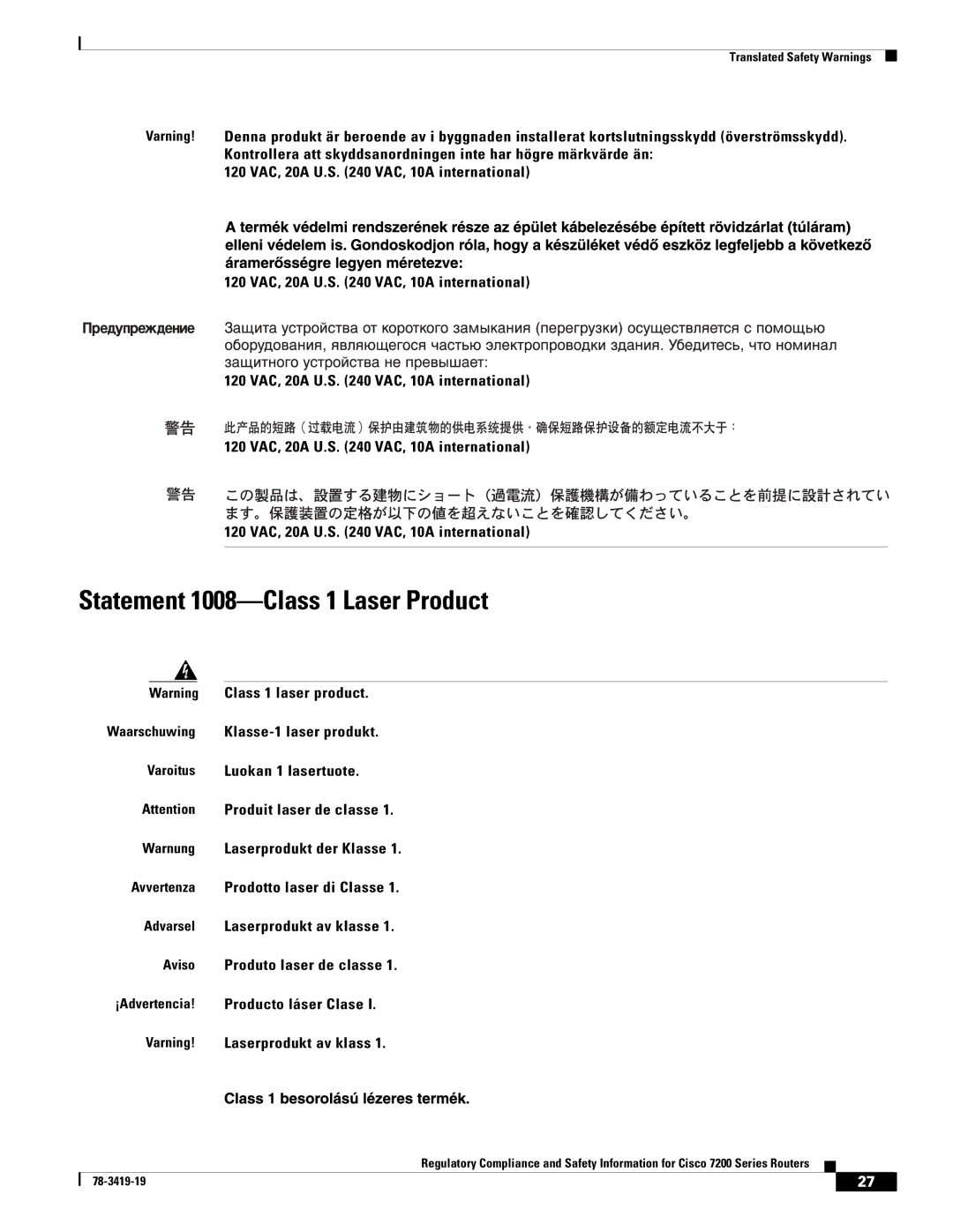 Cisco Systems 7202, 7206 VXR, 7200 Series, 7204 VXR manual Statement 1008-Class 1 Laser Product 