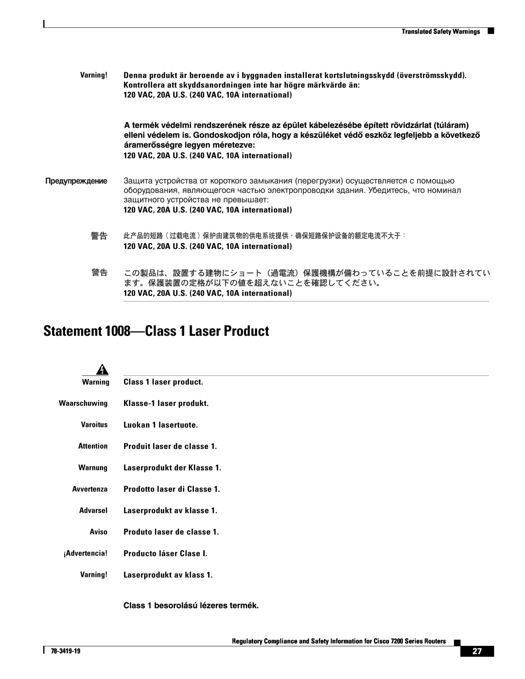 Cisco Systems 7202, 7206 VXR, 7200 Series, 7204 VXR manual Statement 1008-Class 1 Laser Product 