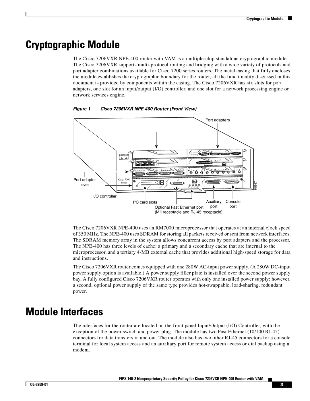 Cisco Systems 7206VXR NPE-400 manual Cryptographic Module, Module Interfaces 