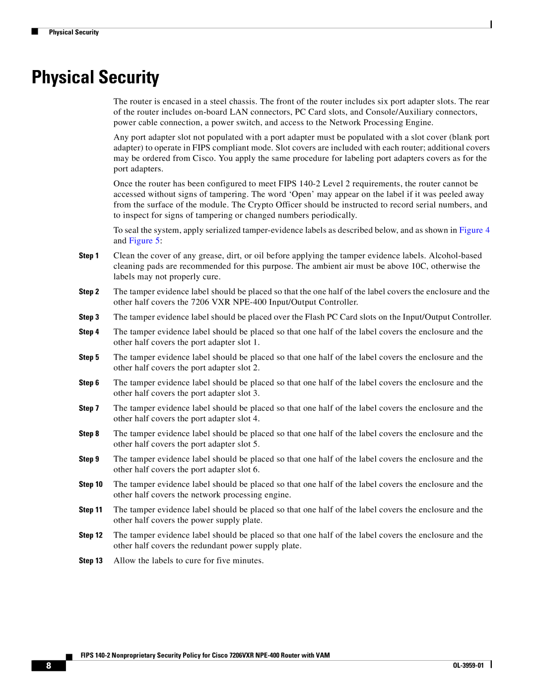 Cisco Systems 7206VXR NPE-400 manual Physical Security 