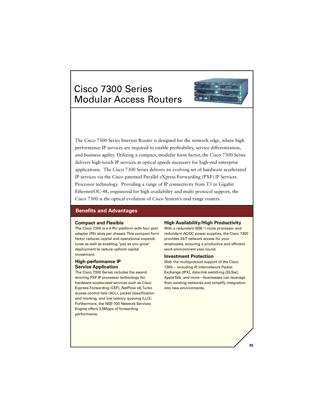 Cisco Systems 7200 Cisco 7300 Series Modular Access Routers, Compact and Flexible, High-performance IP Service Application 