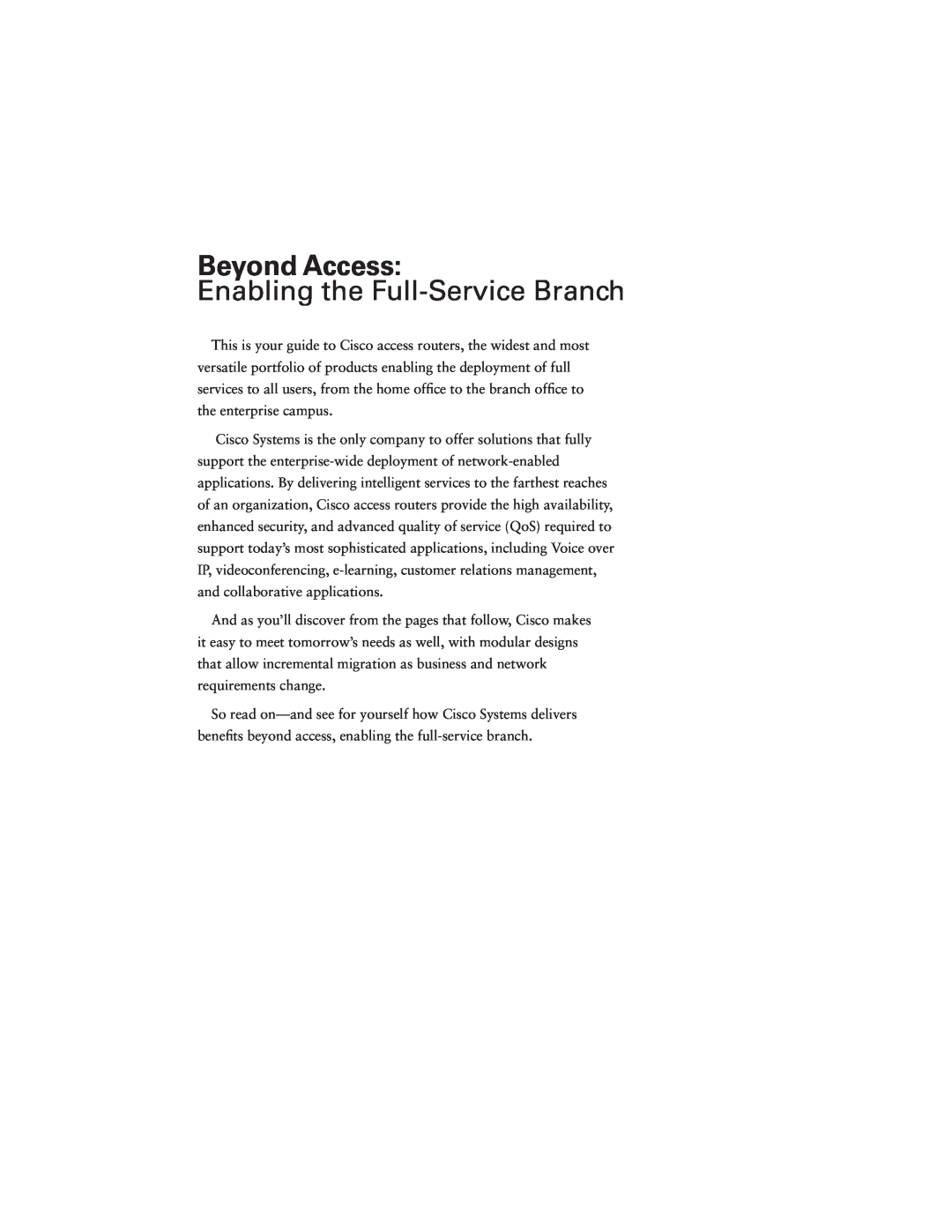 Cisco Systems 7400, 7300, 7200 manual Beyond Access, Enabling the Full-Service Branch 