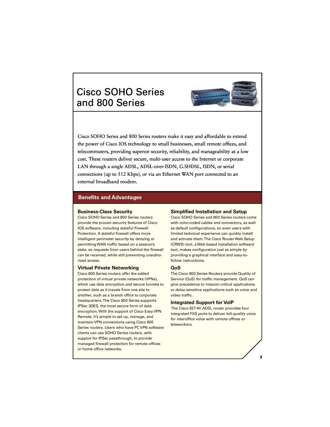 Cisco Systems 7400, 7300, 7200 manual Cisco SOHO Series and 800 Series, Beneﬁts and Advantages, Business-Class Security 