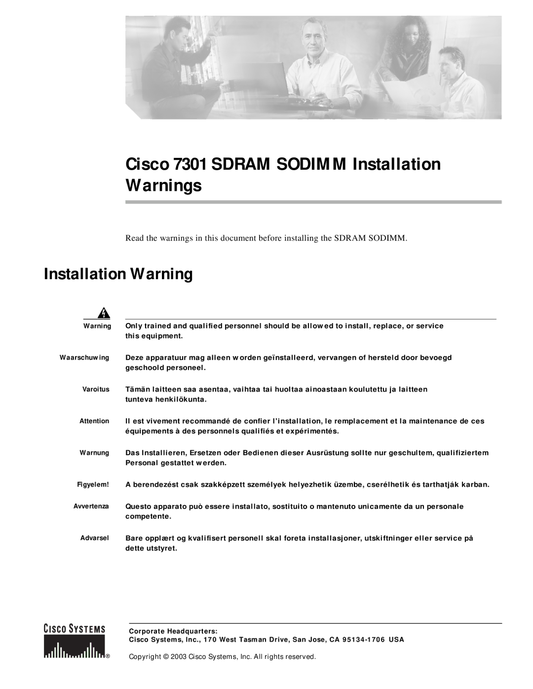 Cisco Systems 7301 SDRAM manual Cisco 7301 Sdram Sodimm Installation, Installation Warning 