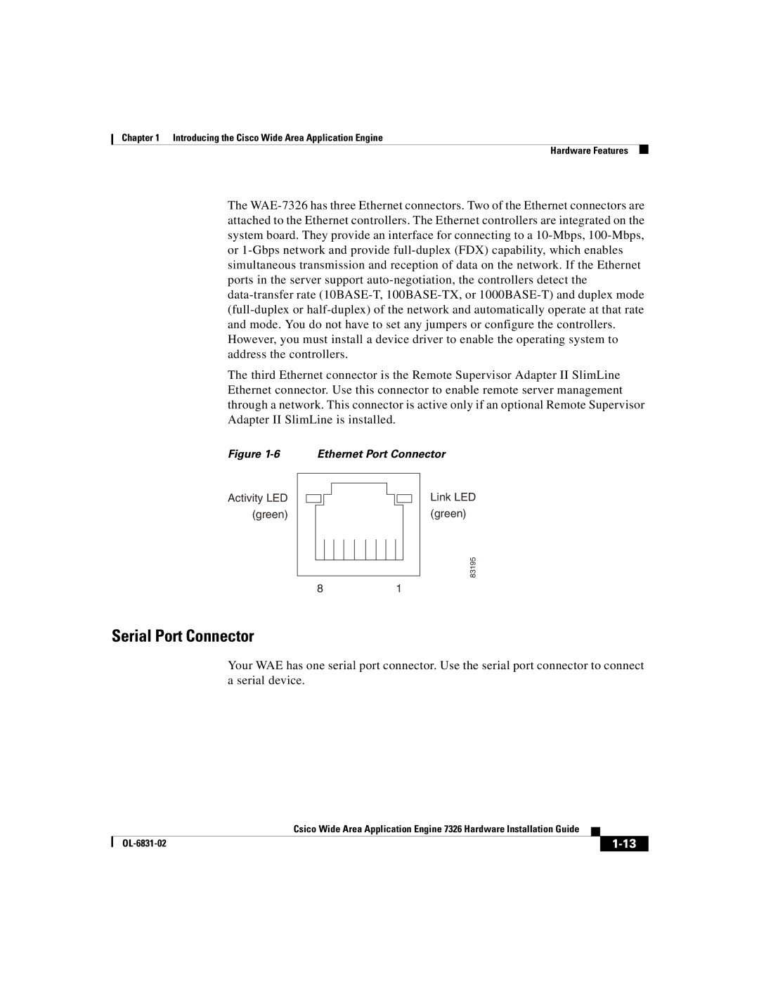 Cisco Systems 7326 manual Serial Port Connector 