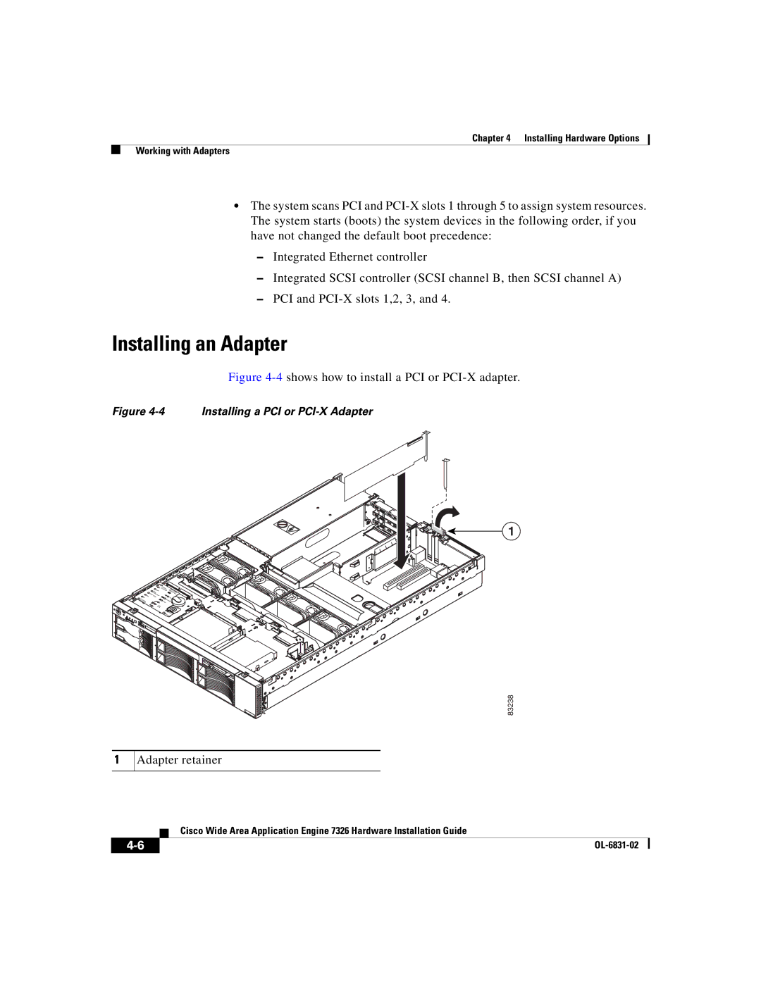 Cisco Systems 7326 manual Installing an Adapter, Adapter retainer 