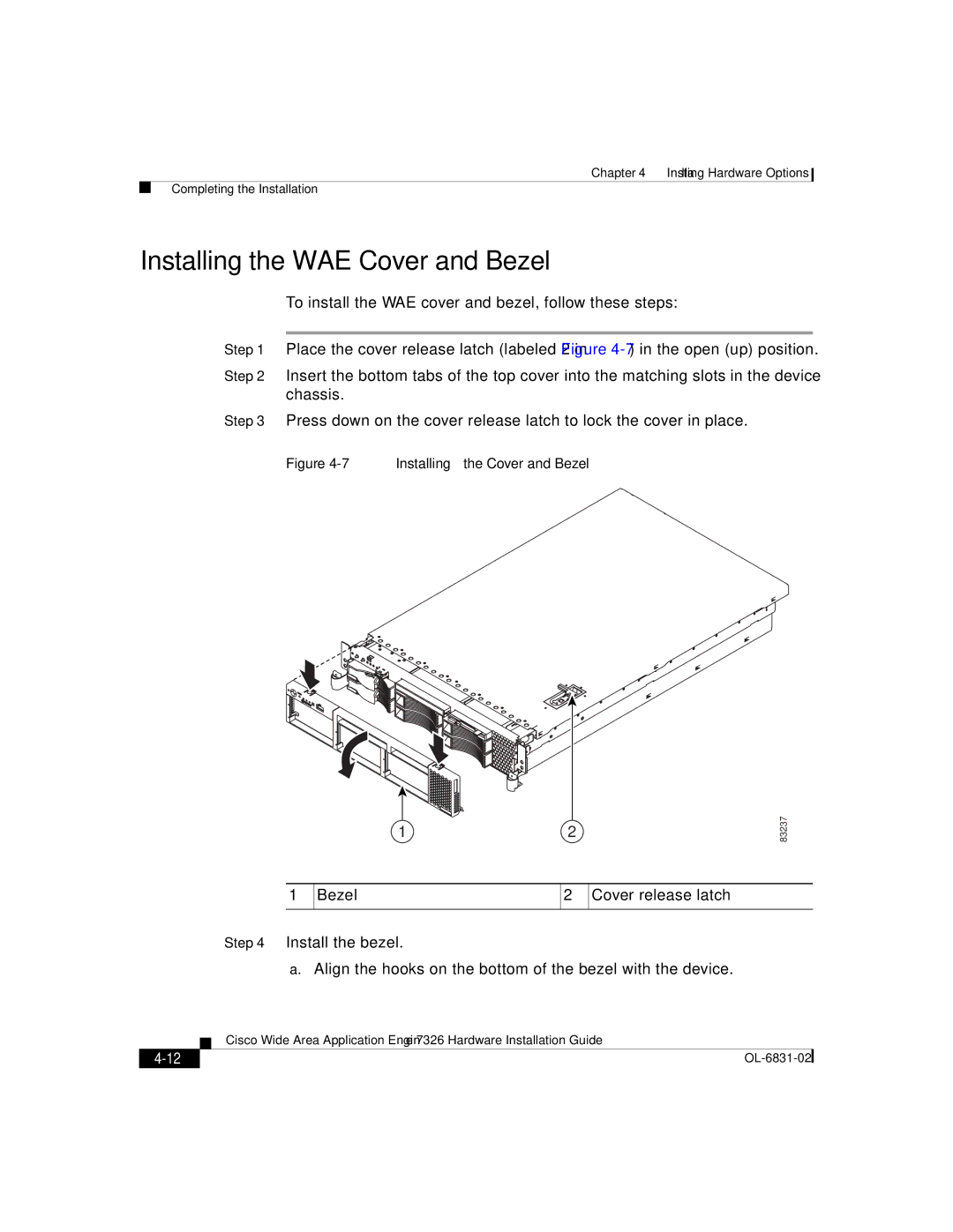 Cisco Systems 7326 manual Installing the WAE Cover and Bezel, Installing the Cover and Bezel 