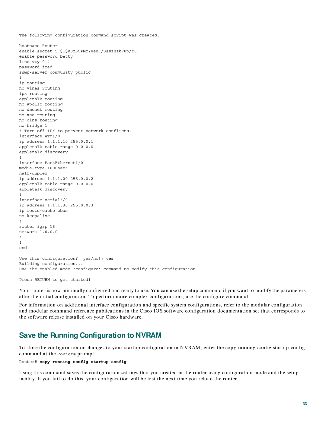 Cisco Systems 7401 quick start Save the Running Configuration to Nvram, Snmp-server community public Ip routing 