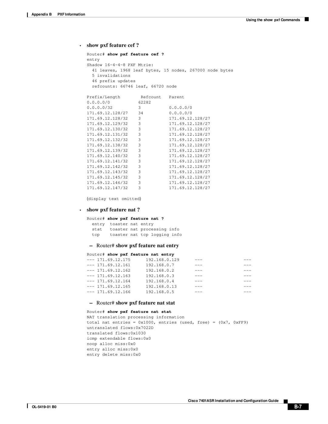 Cisco Systems 7401ASR manual Router# show pxf feature cef ? entry, Feature Nat ?, Router# show pxf feature nat entry 