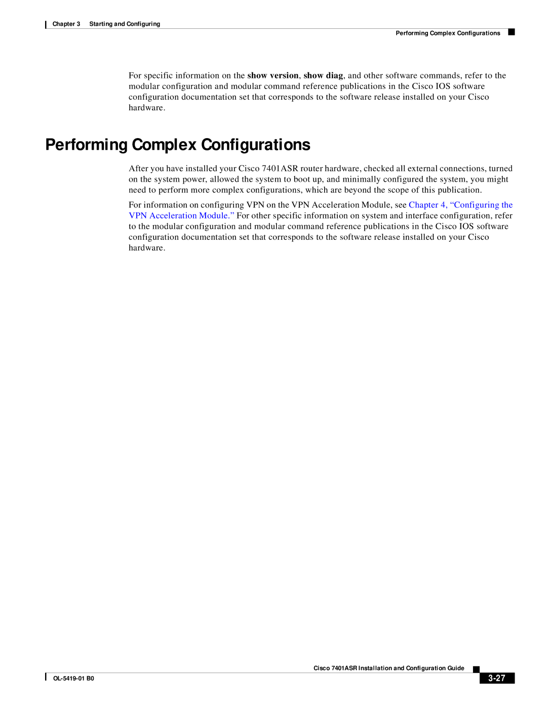 Cisco Systems 7401ASR manual Performing Complex Configurations 