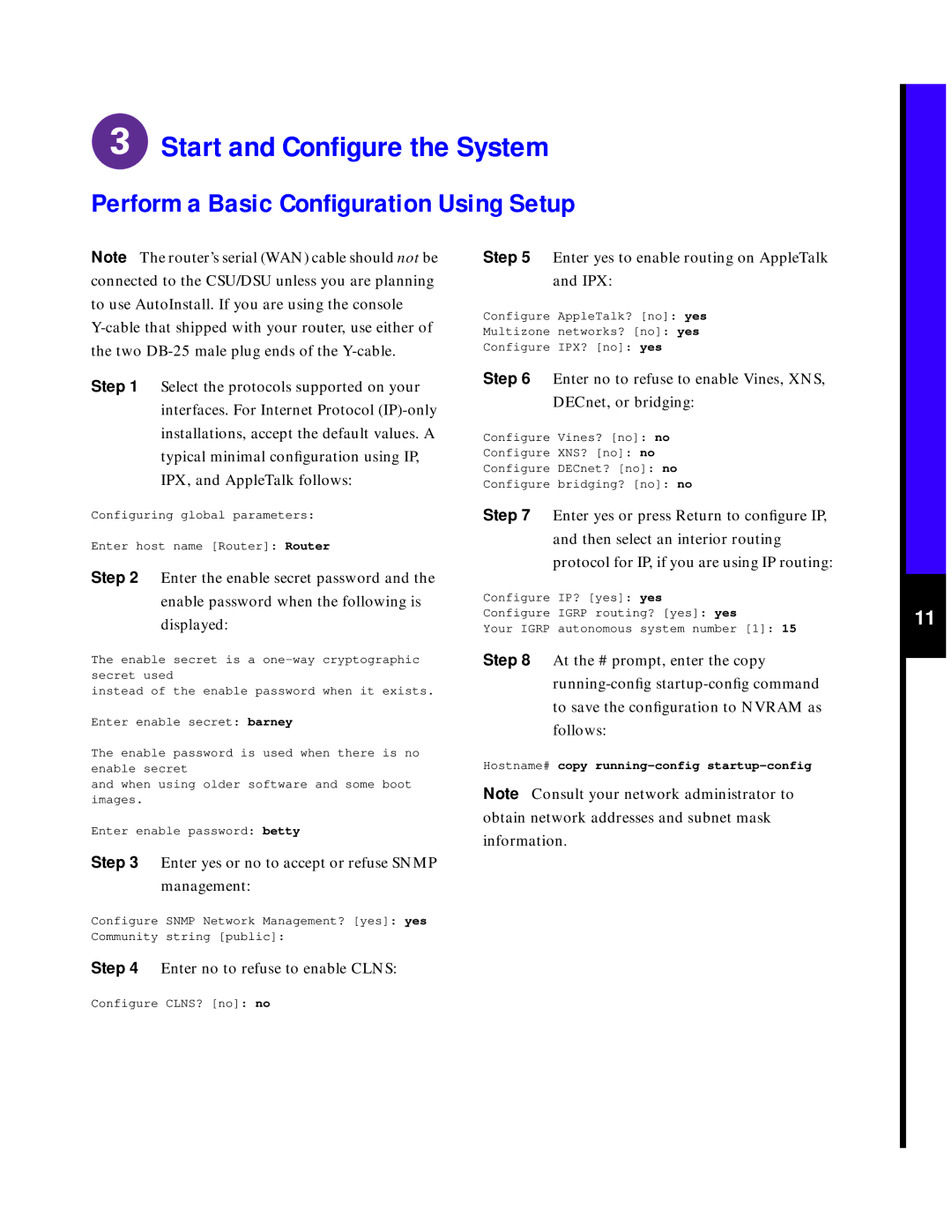 Cisco Systems 7505 quick start Perform a Basic Conﬁguration Using Setup 