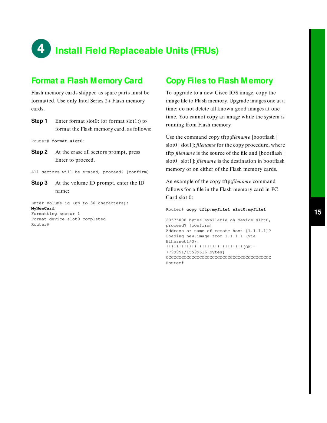 Cisco Systems 7505 Format a Flash Memory Card, Copy Files to Flash Memory, Use the command copy tftpﬁlename bootﬂash 