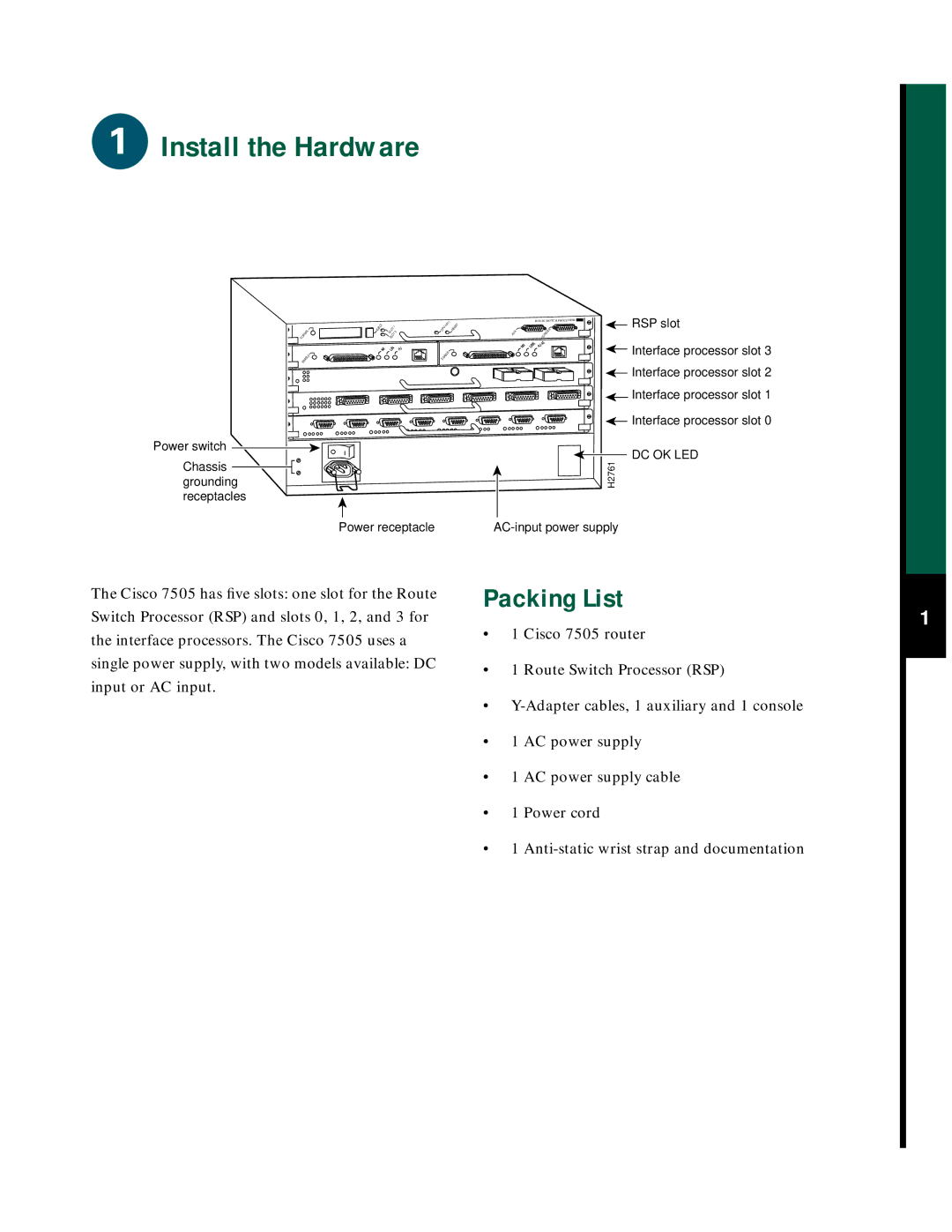 Cisco Systems 7505 quick start Install the Hardware, Packing List 