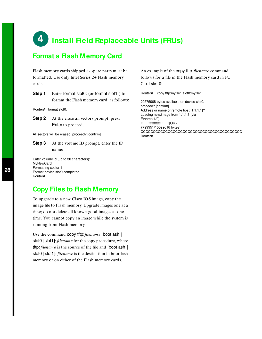 Cisco Systems 7507 quick start Format a Flash Memory Card, Copy Files to Flash Memory 