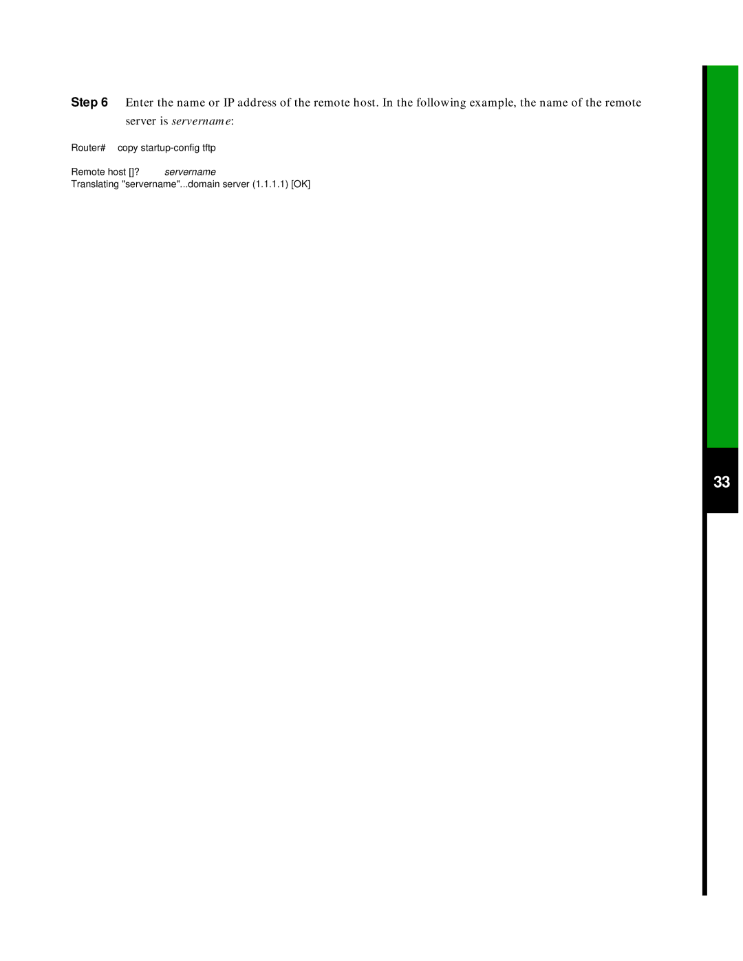 Cisco Systems 7507 quick start Router# copy startup-config tftp 