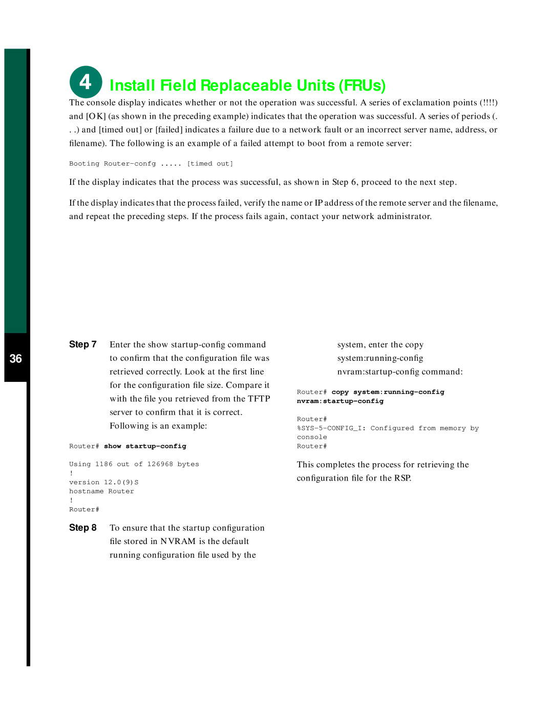 Cisco Systems 7507 quick start Systemrunning-conﬁg Nvramstartup-conﬁg command 