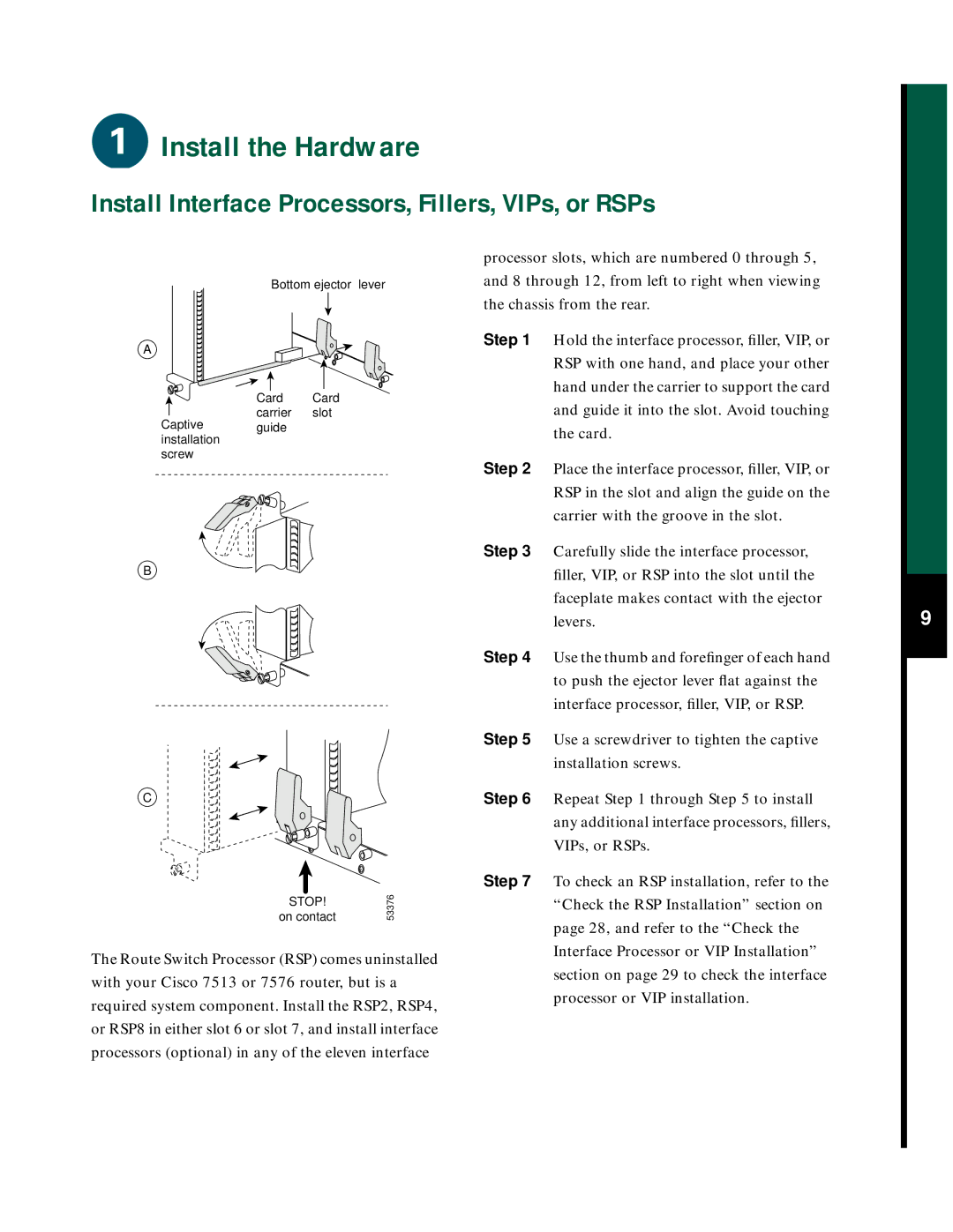 Cisco Systems 7576 quick start Install Interface Processors, Fillers, VIPs, or RSPs 