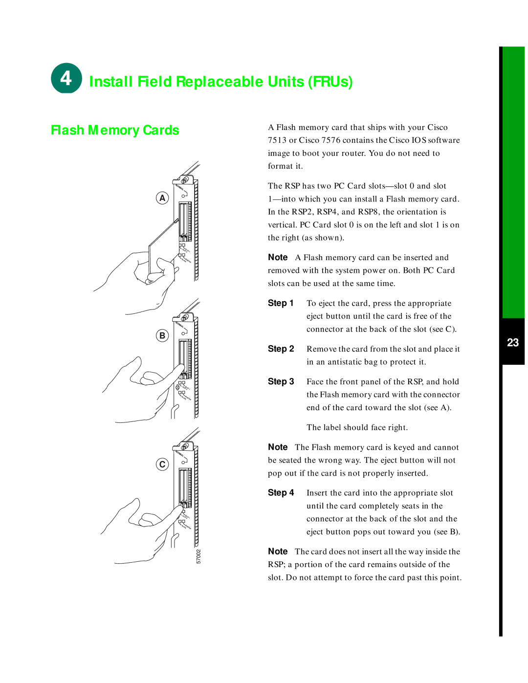 Cisco Systems 7576 quick start Install Field Replaceable Units FRUs, Flash Memory Cards 